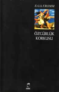 Özgürlük Korkusu