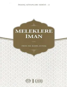 Meleklere İman İnanç Kitapları Serisi - 3