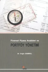 Finansal Piyasa Analizleri ve Portföy Yönetimi Finansal Piyasa Analizleri ve Portföy Yönetimi