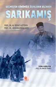 Sarıkamış; Geçmişten Günümüze Aşıkların Dilinden