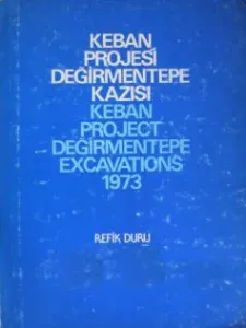 Keban Projesi Değirmentepe Kazısı 1973