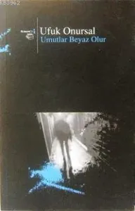 Umutlar Beyaz Olur
