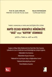 Hapis Cezası Nedeniyle Hükümlüye