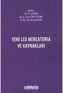 Yeni Lex Mercatorıa ve Kaynakları