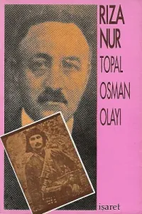 Topal Osman Olayı Tam Metin