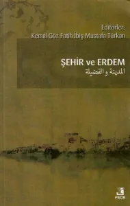 Şehir ve Erdem