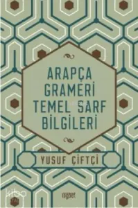 Arapça Grameri Temel Sarf Bilgileri