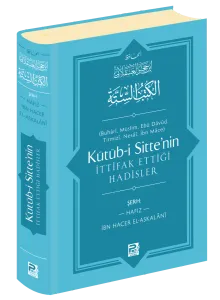 Kütüb-i Sitte'nin İttifak Ettiği Hadisler
