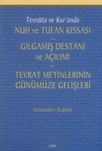 Tevratta ve Kur'anda Nuh ve Tufan Kıssası