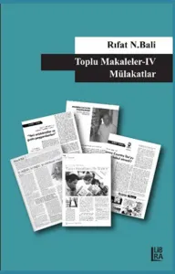 Toplu Makaleler IV- Mülakatlar