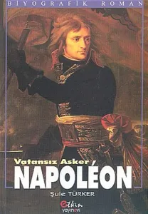 Napoleon & Vatansız Asker