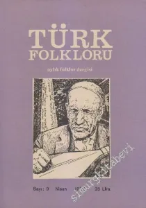 Türk Folkloru Aylık Folklor Dergisi - Sayı: 9    Yıl: 1  Nisan 1980