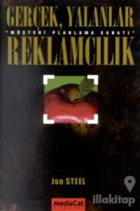 Gerçek, Yalanlar, Reklamcılık "Müşteri Planlama Sanatı"