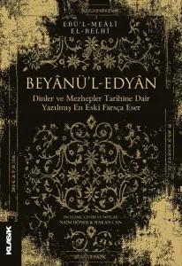 Beyânü’l-Edyân;Dinler ve Mezhepler Tarihine Dair