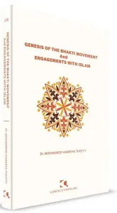 Genesis Of The Bhaktı Movement And Engagements With İslam