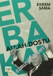 Allah Dostu Erbakan -