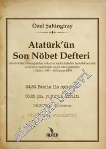Atatürk'ün Son Nöbet Defteri -        2018