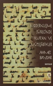 Modernleşme Sürecinde Kur'an ve Müteşabihler