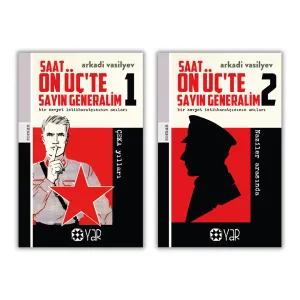 Saat On Üç'te Sayın Generalim -Takım-