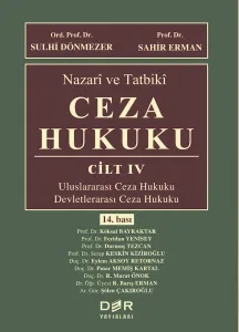 NAZARİ VE TATBİKİ CEZA HUKUKU CİLT IV