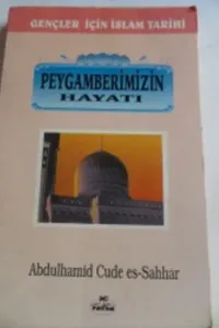 Peygamberimizin Hayatı