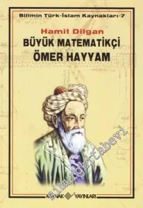 Büyük Matematikçi Ömer Hayyam -
