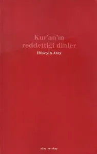 Kur'an'ın Reddettiği Dinler