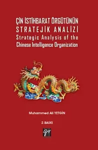 Çin İstihbarat Örgütünün Stratejik Analizi