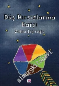Düş Hırsızlarına Karşı -         2009