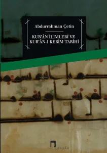Kuran İlimleri ve Kuran-ı Kerim Tarihi