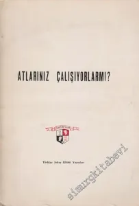 Atlarınız Çalışıyorlar mı? -