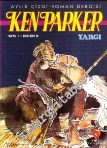 Ken Parker, Sayı: 1: Yargı -