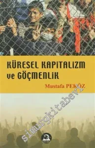 Küresel Kapitalizm ve Göçmenlik -