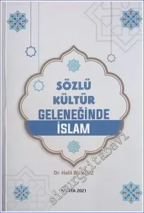 Sözlü Kültür Geleneğinde İslam -        2021