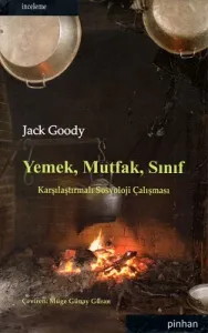 Yemek, Mutfak, Sınıf Karşılaştırmalı Sosyoloji Çalışması