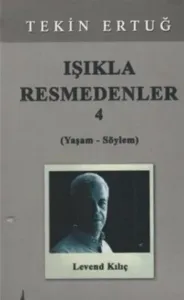 Işıkla Resmedenler 4