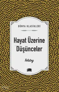 Hayat Üzerine Düşünceler