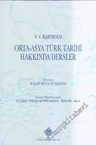 Orta Asya Türk Tarihi Hakkında Dersler -