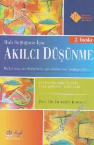 Ruh Sağlığınız İçin Akılcı Düşünme -        2010