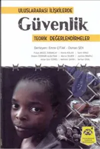 Uluslarararası İlişkilerde Güvenlik; Teorik Değerlendirmeler