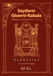 Sayıların Gizemi -Kabala Nümerolojisine Giriş