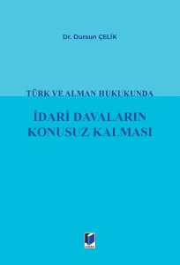 İdari Davaların Konusuz Kalması