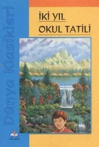 Dünya Klasikleri - İki Yıl Okul Tatili