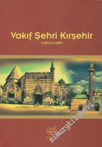 Vakıf Şehri Kırşehir -
