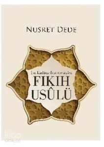 Fıkıh Usulü (İbn Kudame Penceresinden)