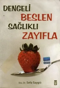 Dengeli Beslen Sağlıklı Zayıfla