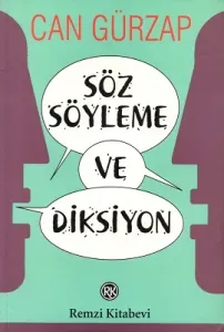 Söz Söyleme ve Diksiyon