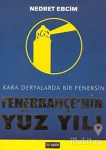 Fenerbahçe'nin Yüz Yılı
