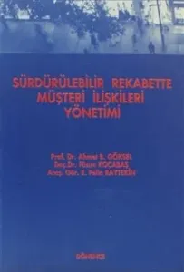 Sürdürülebilir Rekabette Müşteri İlişkileri Yönetimi