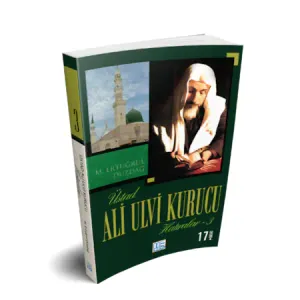 Üstad Ali Ulvi Kurucu Hatıralar 3
